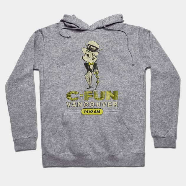 C-FUN Radio Vancouver 1410 AM Hoodie by JCD666